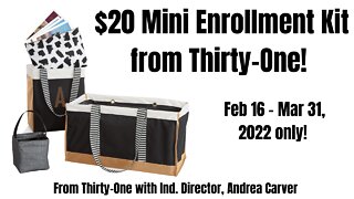 $20 Mini Enrollment Kit from Thirty-One | Ind. Director, Andrea Carver