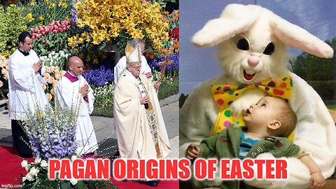 Pagan Origins Of Easter - Mystery Babylon Exposed - SMHP