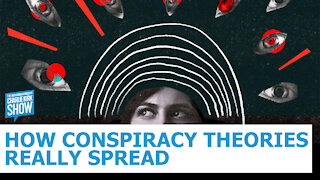 How Conspiracy Theories Really Spread