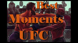 Best Moments UFC