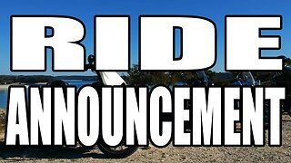 RIDE ANNOUNCEMENT FEB 18TH