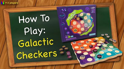 How to play Galactic Checkers