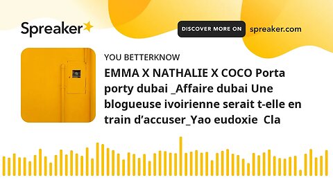 EMMA X NATHALIE X COCO Porta porty dubai _Affaire dubai Une blogueuse ivoirienne serait t-elle en tr