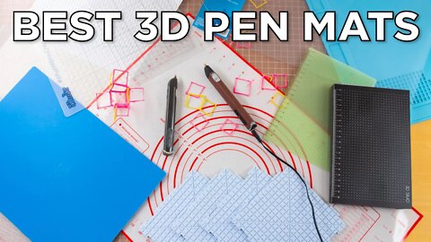 What's the Best 3D Pen Mat?