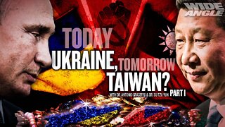 Why The World Should Worry About China Taking Taiwan; Will Xi Follow Putin’s Lead?