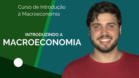 Definições Iniciais de Macroeconomia