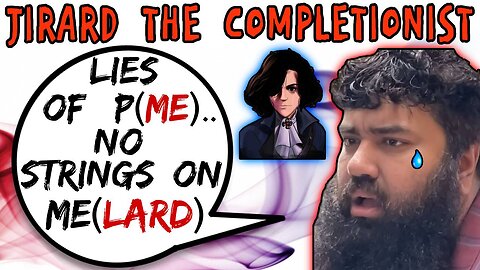 Jirard The Completionist Uploads Lies Of P No Strings On Me - 5lotham