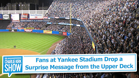 Fans at Yankee Stadium Drop a Surprise Message from the Upper Deck