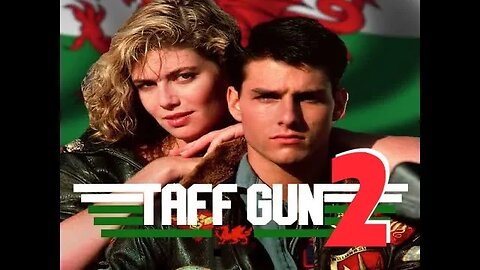Taff Gun 2 - Welsh Top Gun sequel - Deano Valley Voiceover