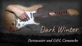 Dark Winter - Ambient Blues on Partsocaster and Comanche