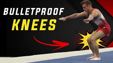 How Gymnasts Bulletproof Their KNEES