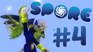 MOVING ON UP !(Spore - Part 4)