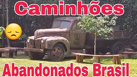 Caminhões Abandonados Parte 168 ESPECIAL