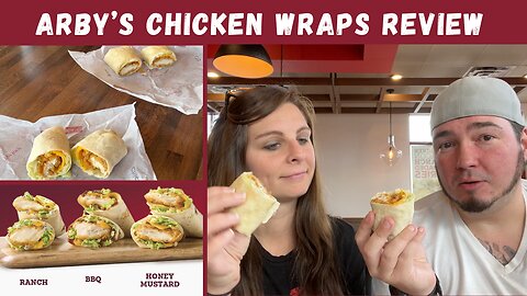 Arby's Chicken Wraps Review