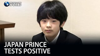 Prince Hisahito of Japan tests positive for COVID-19