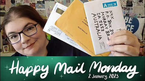 Happy Mail Monday – Happy 2023 Edition