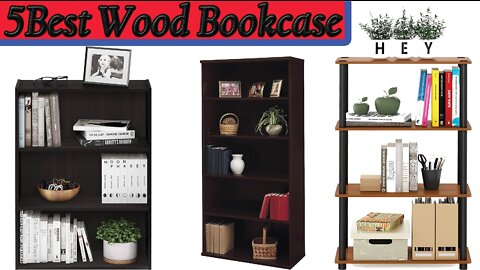 Top 5 Best Wood Bookcases Review | 5 Best Wood Bookcase Reviews |