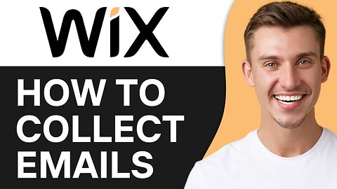 HOW TO COLLECT EMAILS ON WIX