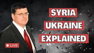 Scott Ritter Explains Syria and Ukraine - Exclusive Interview