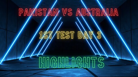 Full Highlights | Pakistan vs Australia | 1st Test Day 3