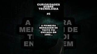 Curiosidades sobre tecnologia #6: a primeira mensagem de texto