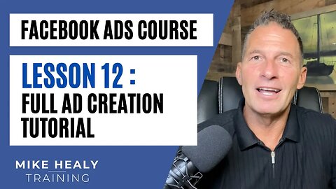 Facebook Full Ad Creation Tutorial From Start to Finish