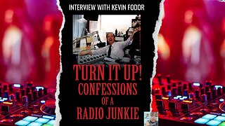 Tune in to the interview with Kevin Fodor, the renowned radio DJ and radio junkie turned author!