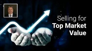 Selling Your Home for Top Market Value