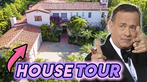 Tom Hanks | House Tour 2020 | $400 Million Dollars