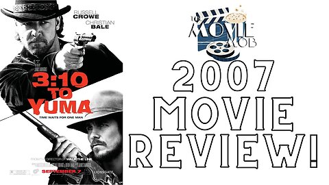 3:10 to Yuma (2007) Movie Review! | Movie Roulette Ep.9