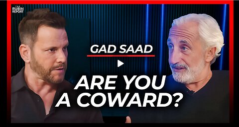 Scientist Explains the Real Reason Most of Us Will Choose Cowardice | Gad Saad