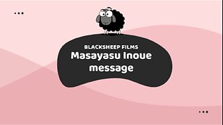 Masayasu Inoue message