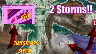 This Is Getting Concerning! Potentially 2 Storms Coming Soon - The WeatherMan Plus