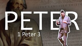 Peter: 1 Peter 3