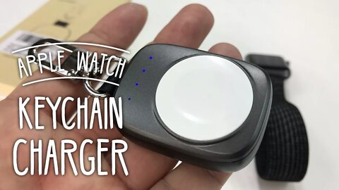 Apple Watch Key Chain Battery and Charger Review
