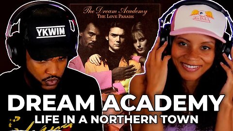 WHAT? 🎵 Dream Academy - Life In A Northern Town REACTION