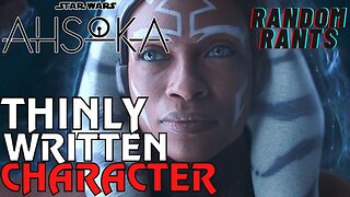 Random Rants: Ahsoka Is A Mid-Tier Star Wars Series With A Poorly Written Main Character