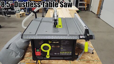 Stand Alone Dust Free Table Saw? SIROCCO 8.5” Dustless Table Saw Review