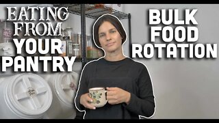 Eating From Your Pantry/ Bulk Food Rotation/ Prepping Like Grandma | EP 36