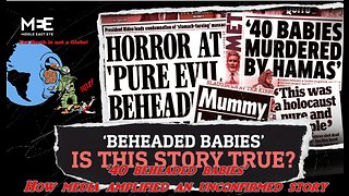 ‘40 beheaded babies’ : How media amplified an unconfirmed story - Middle East Eye