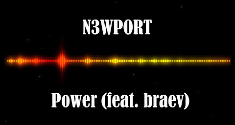 N3WPORT - Power (feat. braev)