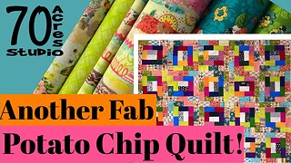 Potato Chip Block, Scrap Quilt, Scrap Fabric. Thrifty Quilting.