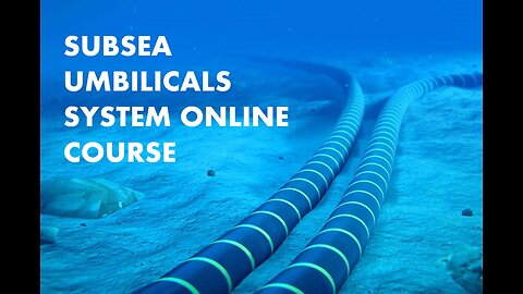 Subsea Umbilicals System Online Course