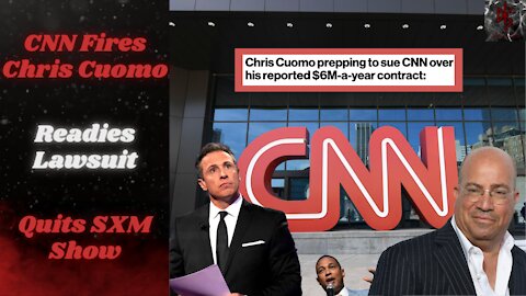 CNN FIRES Chris Cuomo Over Anonymous Accusations, Readies Lawsuit | Don Lemon Next?