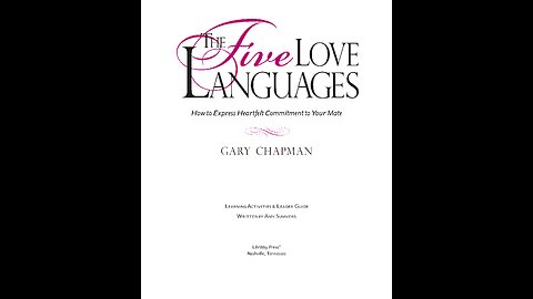 The Five Love Languages: A Guide to Expressing Heartfelt Commitment to Your Mate.