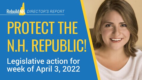 Director's Report: Protect the N.H. Republic!