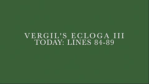 Vergil Ecloga III Lines 84–89