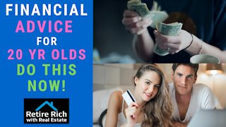Financial Advice for 20 Yr Olds - Do This Now!