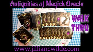 Walk Thru: The Antiquities of Magick Oracle