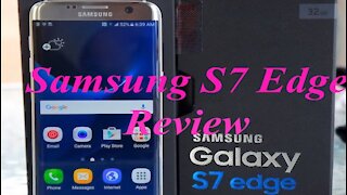 Samsung Galaxy S7 Edge Review